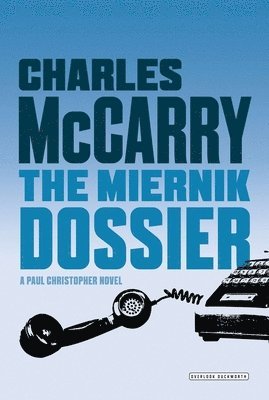 Miernik Dossier: The First Paul Christopher Novel 1