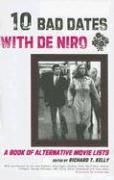 bokomslag Ten Bad Dates with de Niro: A Book of Alternative Movie Lists