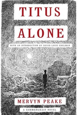 Mervyn Peake - Titus Alone: Volume 3, Häftad