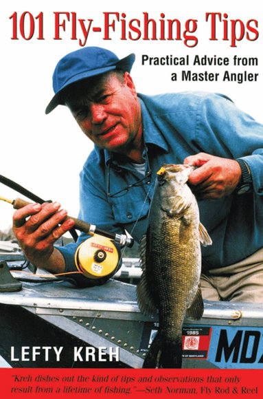 Lefty Kreh - 101 Fly-Fishing Tips, Häftad