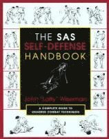 bokomslag The SAS Self-Defense Handbook: A Complete Guide to Unarmed Combat Techniques