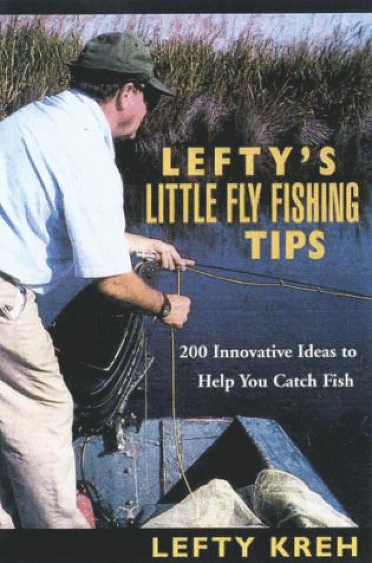 Lefty Kreh - Lefty's Little Fly-Fishing Tips, Häftad