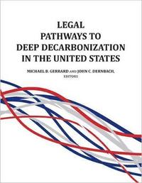 bokomslag Legal Pathways to Deep Decarbonization in the United States