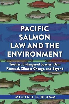 bokomslag Pacific Salmon Law and the Environment