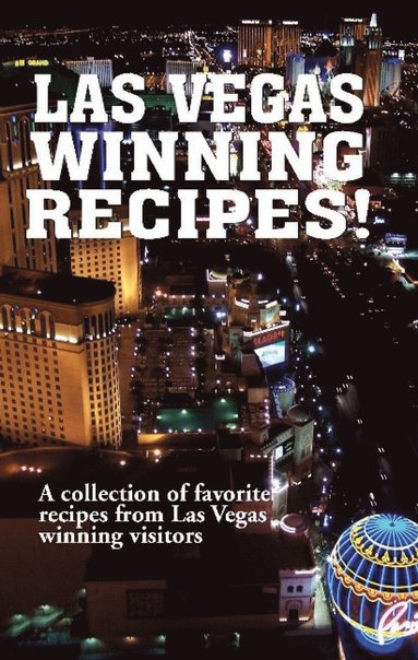 bokomslag Las Vegas Winning Recipes!