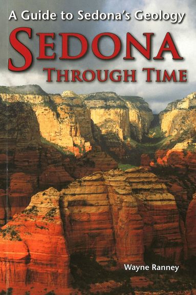 Wayne Ranney - Sedona Through Time, Häftad