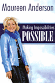 bokomslag Making Impossibilities Possible