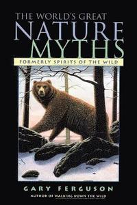 bokomslag World's Great Nature Myths