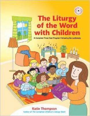 The Liturgy of the Word with Children 1