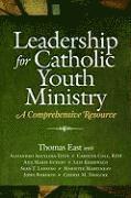 Leadership for Catholic Youth Ministry 1