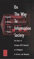 T. Magedanz, A. Mullery, S. Rao, P. Rodier - On the Way to Information Society, Inbunden