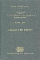 B. Coppi, Attilio Ferrari, E. Sindoni - Plasmas in the Universe, Inbunden
