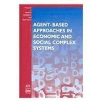 A. Namatame, T. Terano, K. Kurumatani - Agent-Based Approaches in Economic and Social Complex Systems, Inbunden