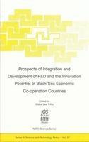 Walter Leal Filho - Prospects of Integration and Development of R&D and the Innovation Potential of Black Sea Economic Co-operation Countries, Inbunden