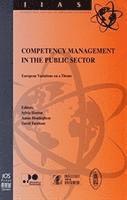 Sylvia Horton, A. Hondeghem, D. Farnham - Competency Management in the Public Sector. European Variations on a Theme, Inbunden
