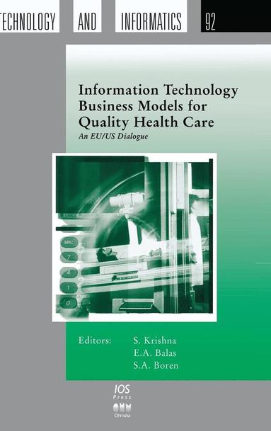 bokomslag Information Technology Business Models for Quality Health Care