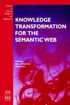 Knowledge Transformation for the Semantic Web 1