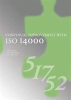 L. Piper, S.-O. Ryding, C. Henricson - Continual Improvement with ISO 14000, Inbunden