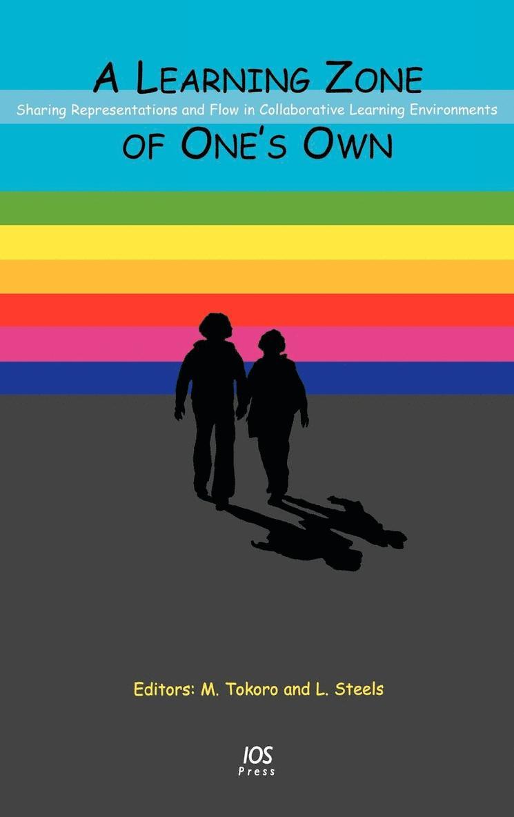 Mario Tokoro, M. Tokoro, L. Steels - A Learning Zone of One’s Own, Inbunden