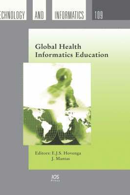 Evelyn J.S. Hovenga, John Mantas - Global Health Informatics Education, Inbunden