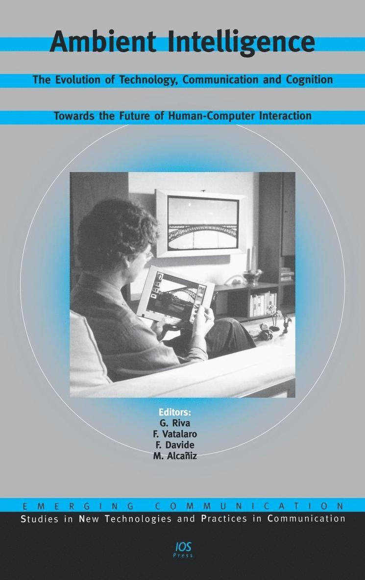 Giuseppe Riva, F. Vatalaro, Fabrizio Davide, M. Alcañiz, G. Riva - Ambient Intelligence, Inbunden