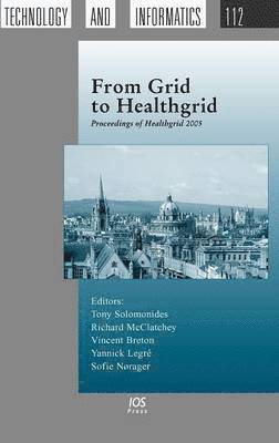 From Grid to Healthgrid 1