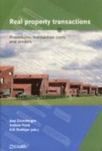 Real Property Transactions. Procedures, Transaction Costs and Models