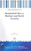 Kondratieff Waves, Warfare and World Security