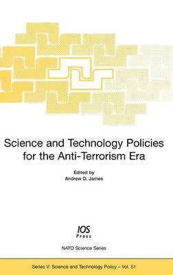 bokomslag Science and Technology Policies for the Anti-terrorism Era