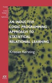 bokomslag An Inductive Logic Programming Approach to Statistical Relational Learning