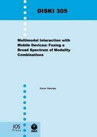 bokomslag Multimodal Interaction with Mobile Devices