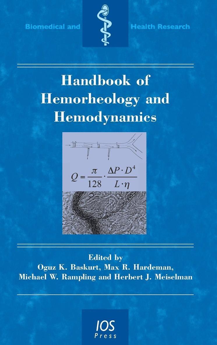 Max R. Hardeman, Michael W. Rampling, Herbert J. Meiselman - Handbook of Hemorheology and Hemodynamics, Inbunden