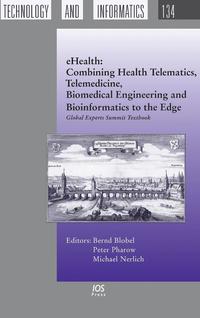 bokomslag EHealth: Combining Health Telematics, Telemedicine, Biomedical Engineering and Bioinformatics to the Edge