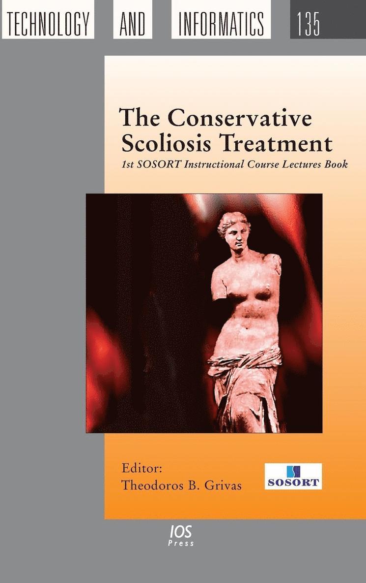 Theodoros B. Grivas, Theodoros B. Grivas - The Conservative Scoliosis Treatment, Inbunden