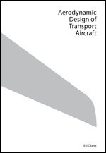 E. Obert, Tobie van den Berg - Aerodynamic Design of Transport Aircraft, Häftad