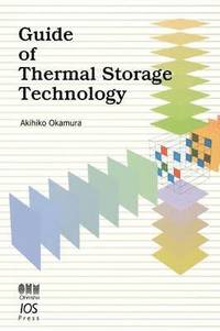 bokomslag Guide of Thermal Storage Technology