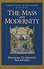 bokomslag The Mass and Modernity