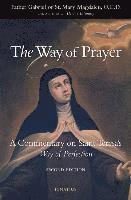 bokomslag The Way of Prayer: A Commentary on Saint Teresa's Way of Perfection