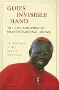 bokomslag God's Invisible Hand: The Life and Work of Francis Cardinal Arinze