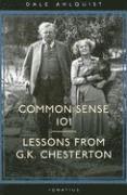 bokomslag Common Sense 101: Lessons from Chesterton