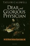 bokomslag Dear and Glorious Physician