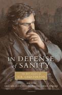 Dale Ahlquist, Joseph Pearce, Aidan Mackey - In Defense of Sanity, Häftad
