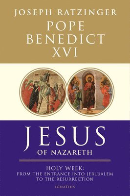 bokomslag Jesus of Nazareth: Holy Week: From the Entrance Into Jerusalem to the Resurrection Volume 2