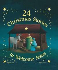 bokomslag 24 Christmas Stories to Welcome Jesus