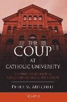 bokomslag The Coup at Catholic University