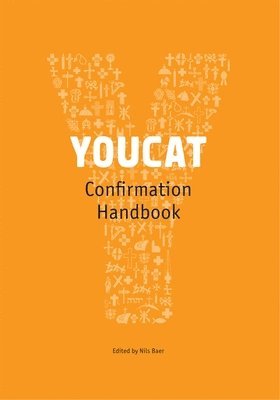 Nils Baer, Bernhard Meuser - YOUCAT - Confirmation Book, Häftad