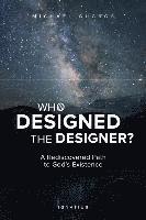 Who Dessigned the Designer? 1