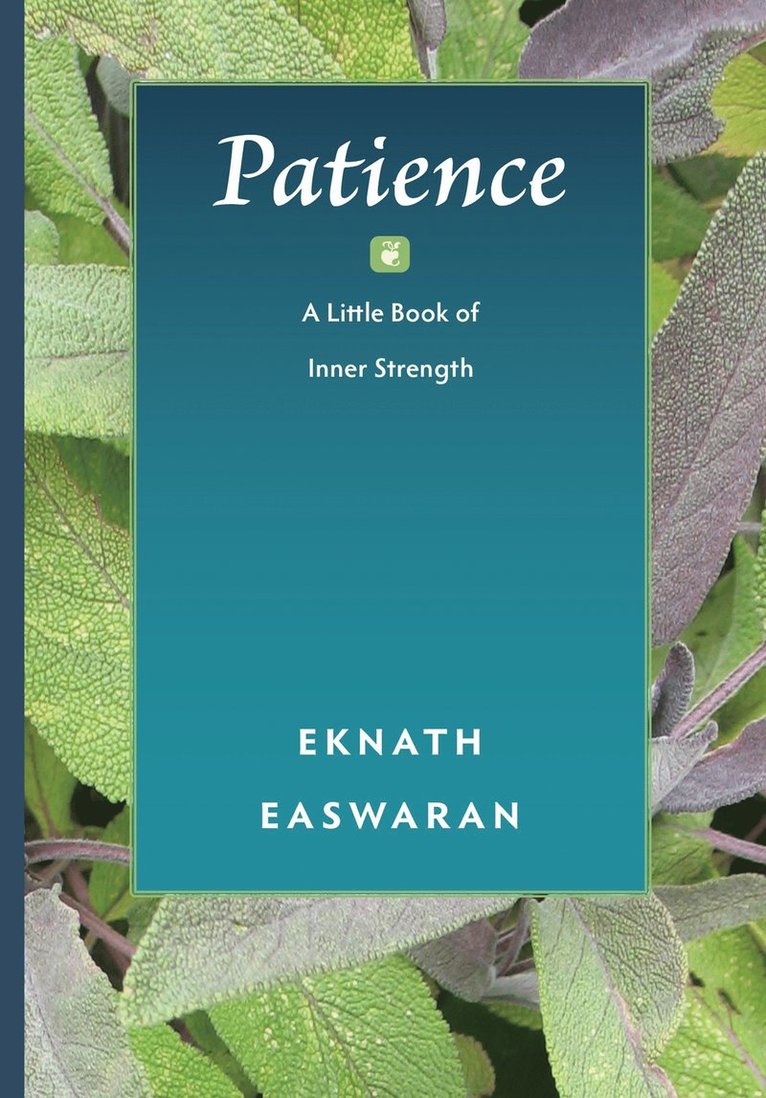 Eknath Easwaran - Patience, Häftad
