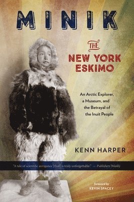 Minik: The New York Eskimo 1