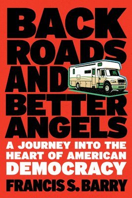 Back Roads and Better Angels 1